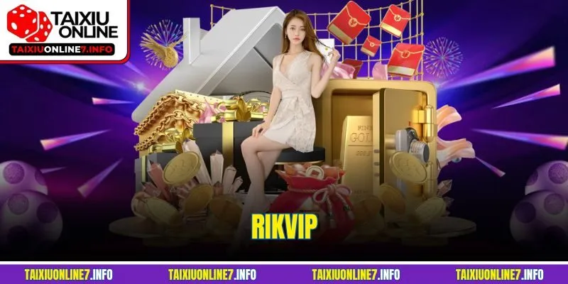 Rikvip – Cổng Game Đổi Thưởng Cực Chất Uy Tín Số 1 Hiện Nay