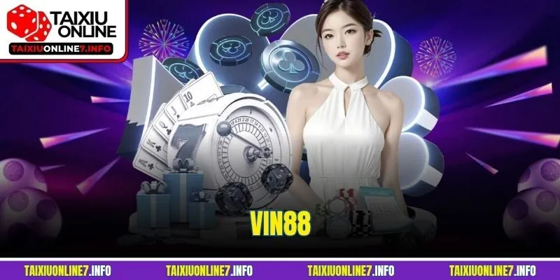 Vin88 - Hệ Sinh Thái Cá Cược Với Kho Game Khổng Lồ